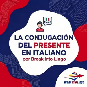 Conjugación en italiano: el presente y sus verbos