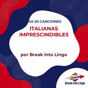 Las 20 canciones italianas más famosas para escuchar y cantar