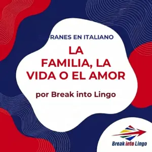 Estos refranes en italiano sobre: la familia, la vida o el amor