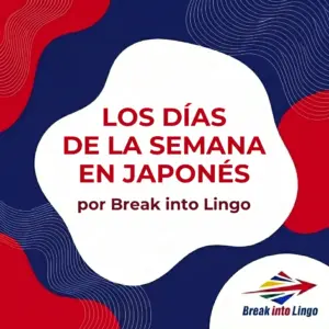 Los días de la semana en japonés