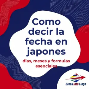 Cómo decir la fecha en japonés