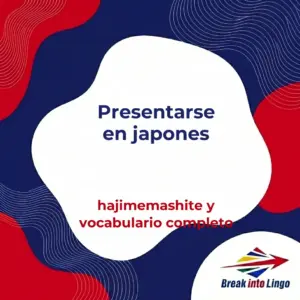 Presentarse en japonés: hajimemashite y vocabulario completo