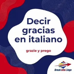 Gracias en italiano: grazie, prego y registros de cortesía