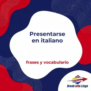 Presentarse en italiano: frases, vocabulario y ejercicios